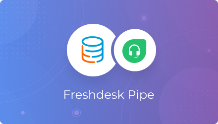 Freshdesk Pipe
