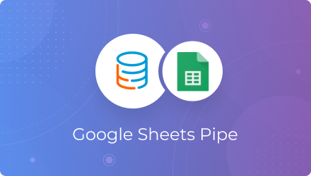 Google Sheets Pipe