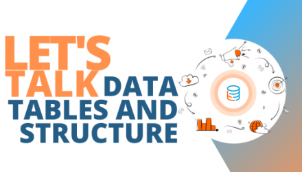 Mastering Data Table Structure